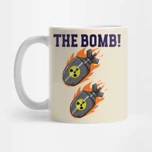 THE BIG BOMB Mug